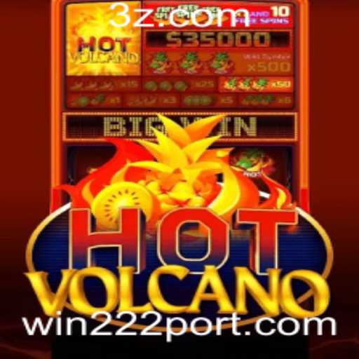 Descubra a Emoção de 'HotVolcano' e as Regras de 'Win 222'