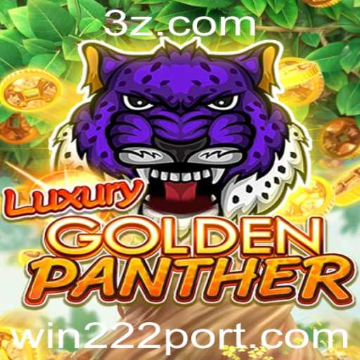 Luxurious Adventure Awaits in LUXURYGOLDENPANTHER: Dive into the Game and Win 222!